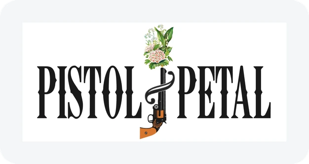 Pistol & Petal